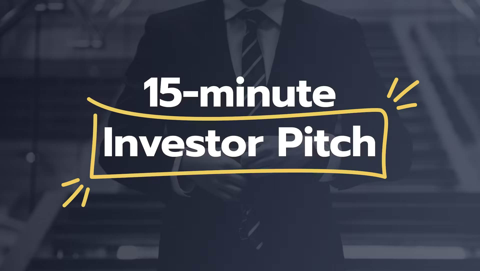 15-minute Investor Pitch