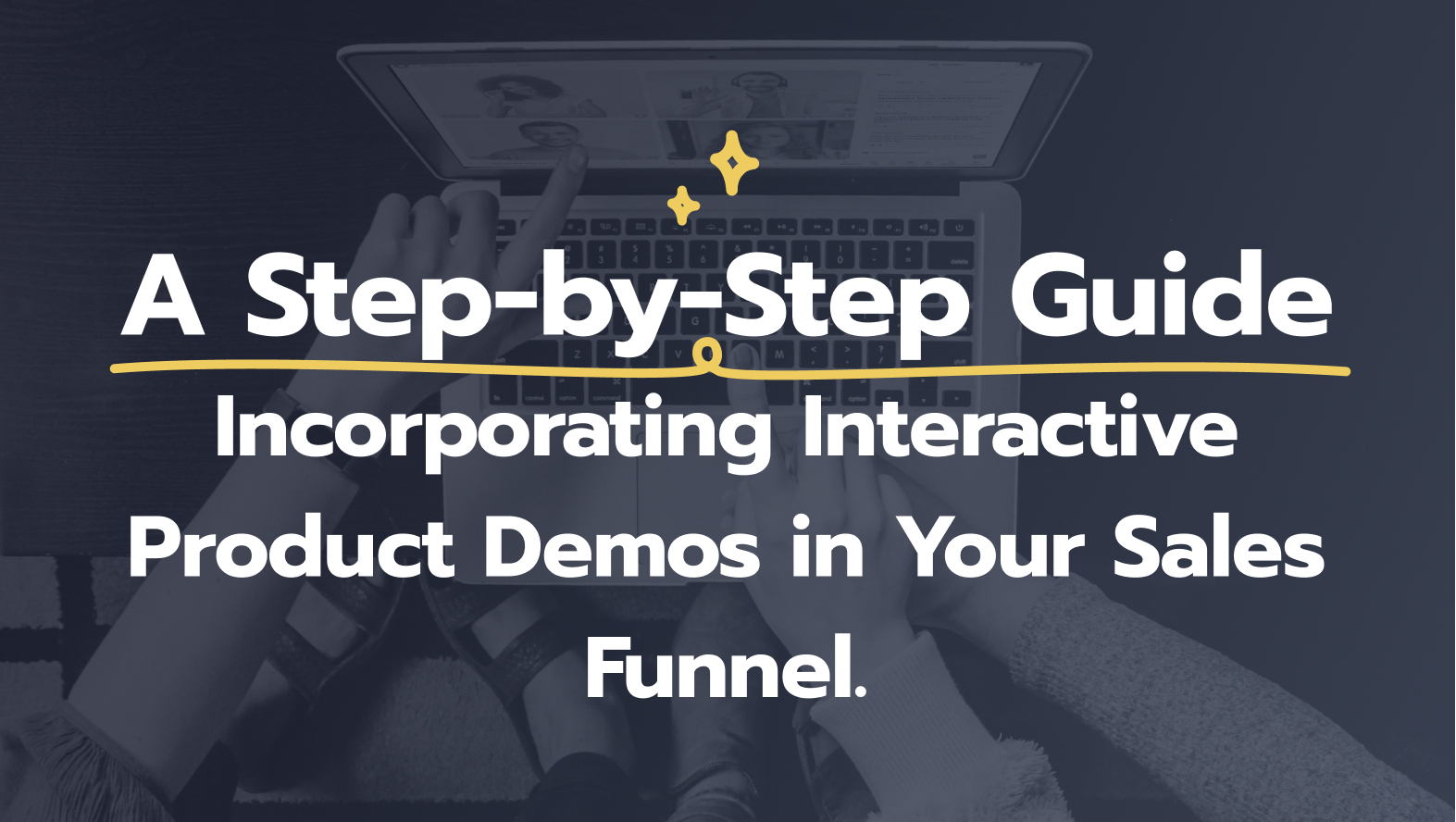interactive product demos in your sales funnel